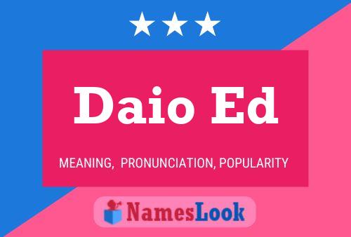 Daio Ed 名字海报