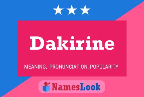 Dakirine 名字海报