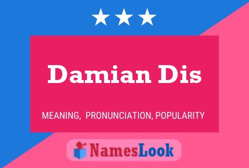 Damian Dis 名字海报