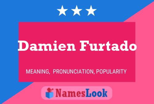 Damien Furtado 名字海报