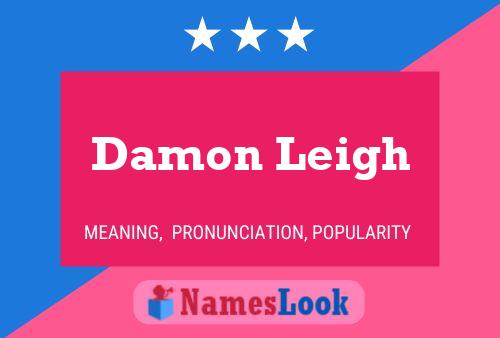 Damon Leigh 名字海报