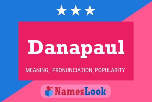 Danapaul 名字海报