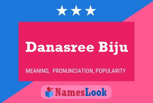 Danasree Biju 名字海报