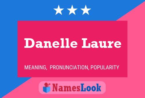 Danelle Laure 名字海报