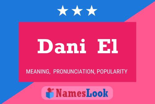 Dani  El 名字海报