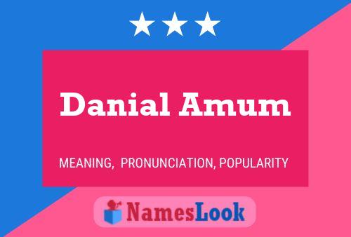 Danial Amum 名字海报