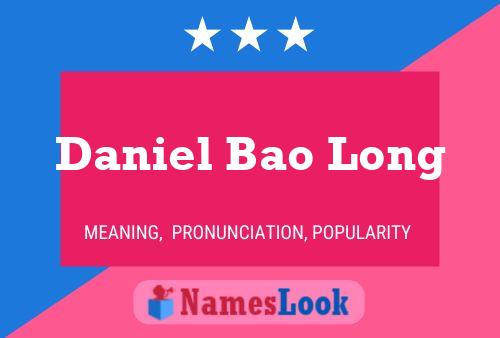 Daniel Bao Long 名字海报