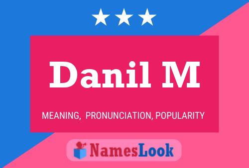 Danil M 名字海报