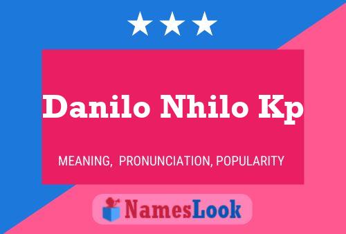 Danilo Nhilo Kp 名字海报