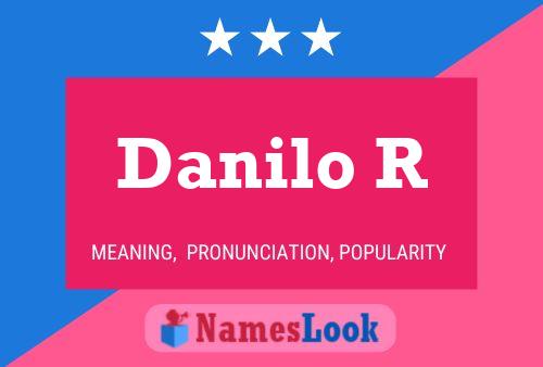 Danilo R 名字海报