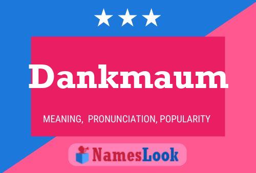 Dankmaum 名字海报