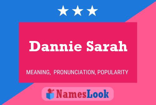 Dannie Sarah 名字海报