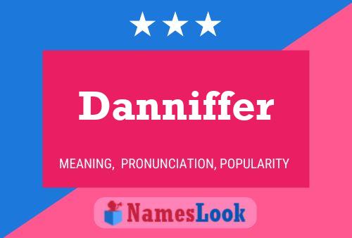 Danniffer 名字海报