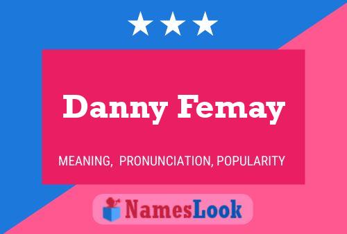 Danny Femay 名字海报