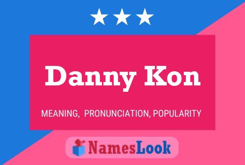 Danny Kon 名字海报