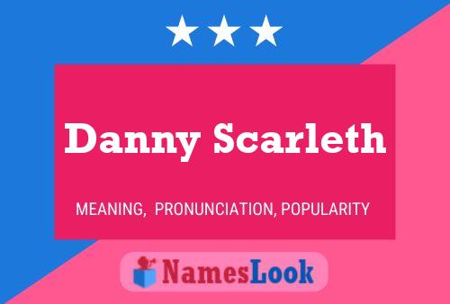 Danny Scarleth 名字海报