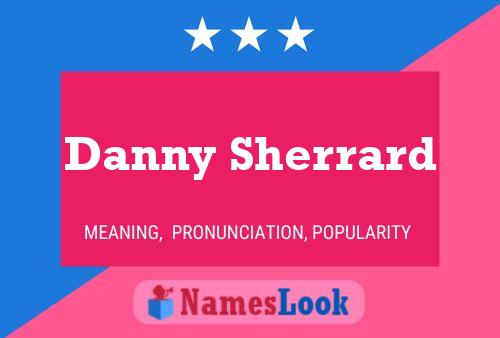 Danny Sherrard 名字海报