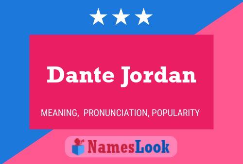 Dante Jordan 名字海报