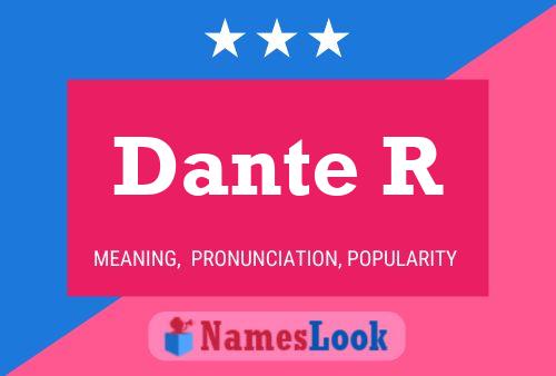 Dante R 名字海报