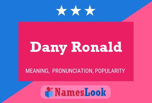 Dany Ronald 名字海报