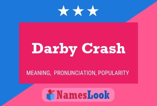 Darby Crash 名字海报