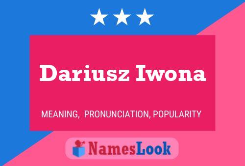 Dariusz Iwona 名字海报