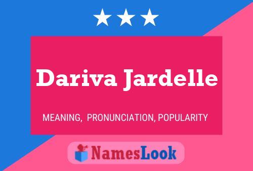 Dariva Jardelle 名字海报