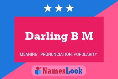 Darling B M 名字海报