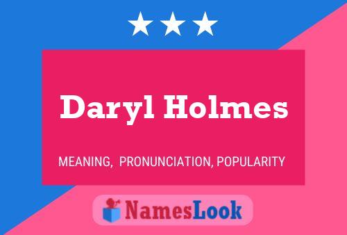 Daryl Holmes 名字海报