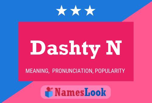 Dashty N 名字海报