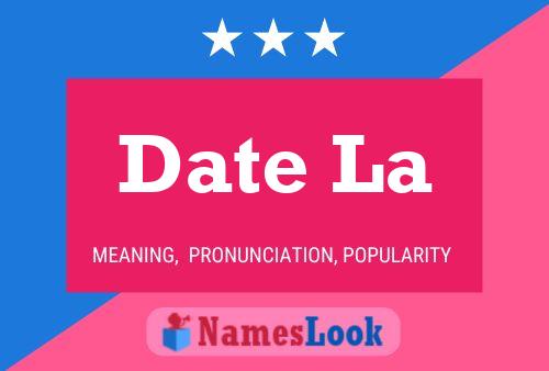 Date La 名字海报