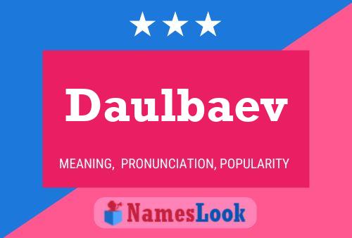 Daulbaev 名字海报