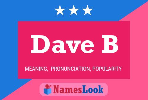 Dave B 名字海报