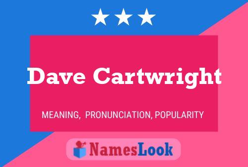 Dave Cartwright 名字海报