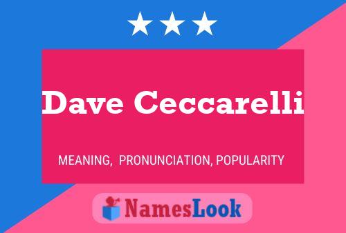 Dave Ceccarelli 名字海报