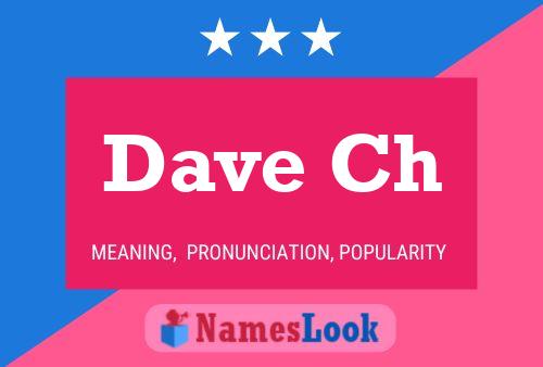 Dave Ch 名字海报