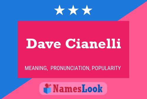 Dave Cianelli 名字海报