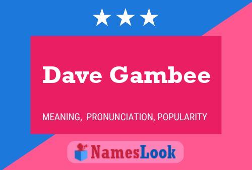 Dave Gambee 名字海报