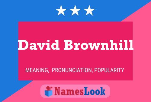 David Brownhill 名字海报