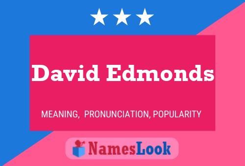 David Edmonds 名字海报