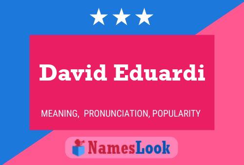 David Eduardi 名字海报