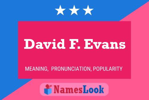 David F. Evans 名字海报