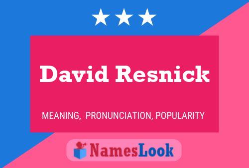 David Resnick 名字海报