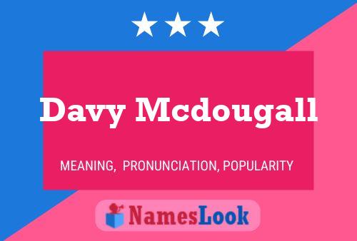 Davy Mcdougall 名字海报