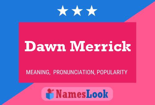 Dawn Merrick 名字海报