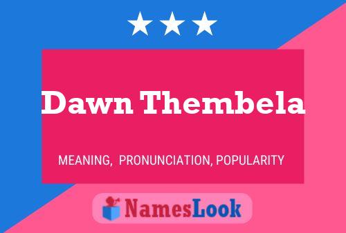 Dawn Thembela 名字海报