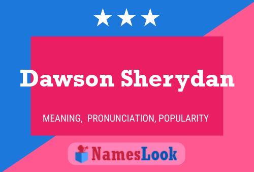 Dawson Sherydan 名字海报