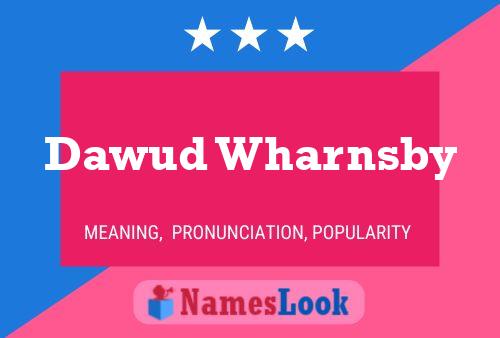 Dawud Wharnsby 名字海报