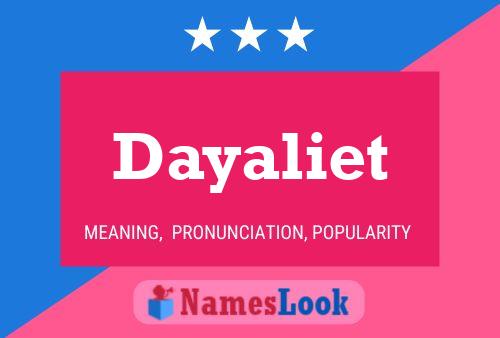 Dayaliet 名字海报