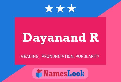 Dayanand R 名字海报